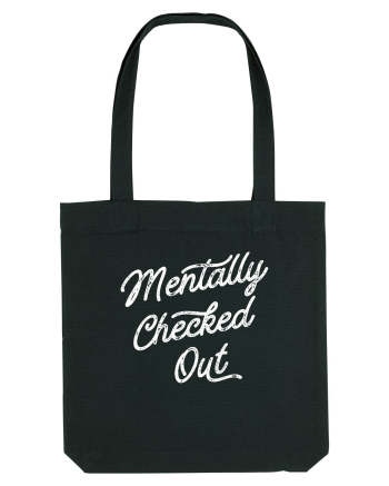 Mentally Checked Out Black