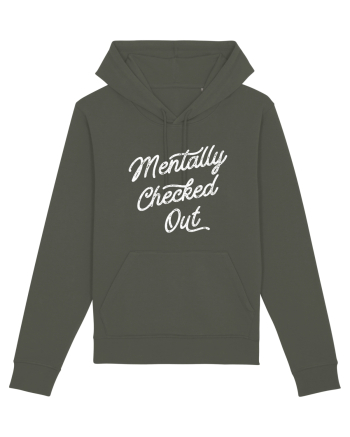 Mentally Checked Out Khaki