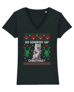amuzant cu motive de Crăciun - Did somebody say Christmas Tricou mânecă scurtă guler V Damă Evoker