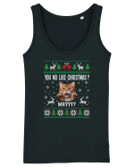 amuzant cu motive de Crăciun - You no like Christmas Maiou Damă Dreamer