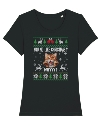 amuzant cu motive de Crăciun - You no like Christmas Black