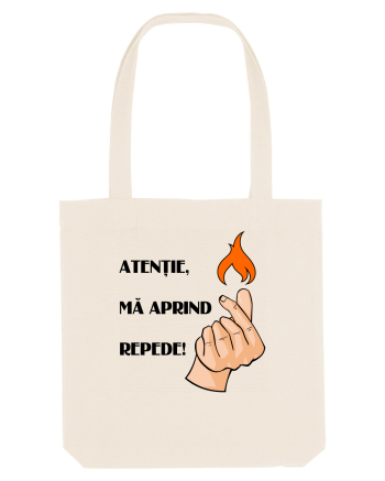 Atenție, mă aprind repede! Natural