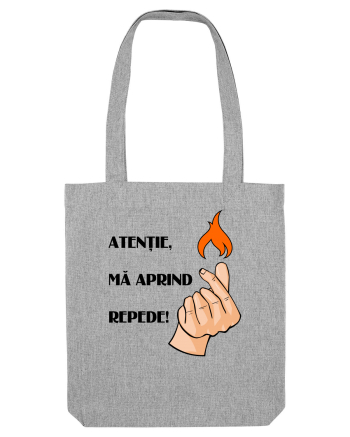 Atenție, mă aprind repede! Heather Grey