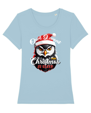 Owl I want for Christmas is sleep Sky Blue