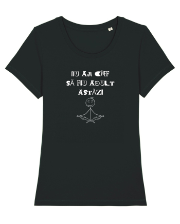 NU AM CHEF SĂ FIU ADULT Black