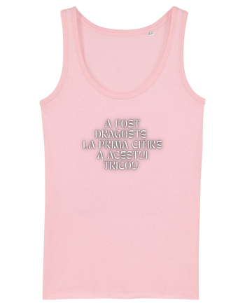 A FOST DRAGOSTE LA PRIMA CITIRE Cotton Pink