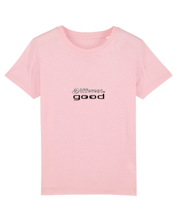 Different is good Cotton Pink