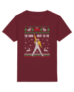 amuzant cu motive de Crăciun - The snow must go on Tricou mânecă scurtă  Copii Mini Creator