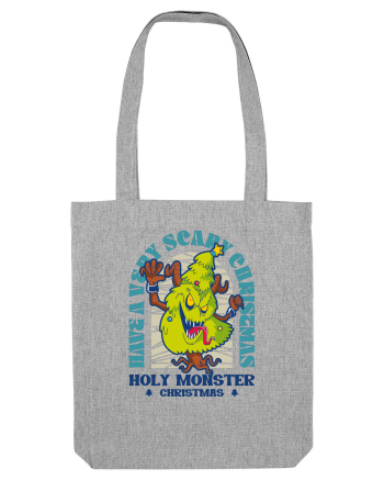 Have A Very Scary Christmas Holy Monster Christmas Heather Grey