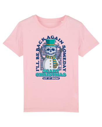 I'll Be Back Again Someday | Scary Christmas Cotton Pink