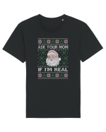 amuzant cu motive de Crăciun - Ask your mom if I am real Tricou mânecă scurtă Unisex Rocker