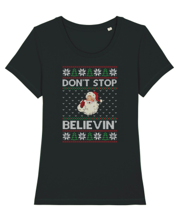 amuzant cu motive de Crăciun - Do not stop believing Black