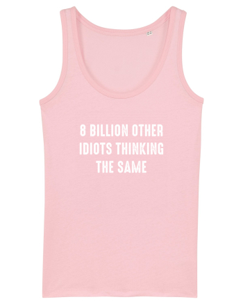 8 Billion Cotton Pink