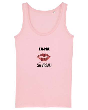Fa-ma sa vreau Cotton Pink