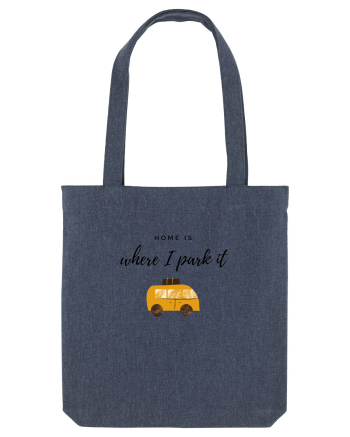 Home Is Where I Park It Midnight Blue