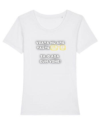VIAȚA NU ARE TASTE CTRL + Z White