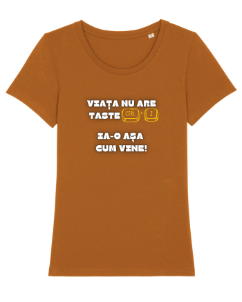 VIAȚA NU ARE TASTE CTRL + Z Roasted Orange