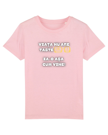 VIAȚA NU ARE TASTE CTRL + Z Cotton Pink
