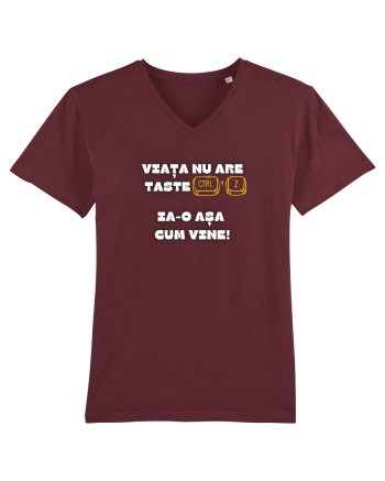 VIAȚA NU ARE TASTE CTRL + Z Burgundy