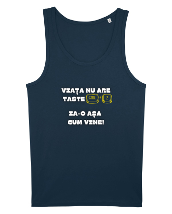 VIAȚA NU ARE TASTE CTRL + Z Navy