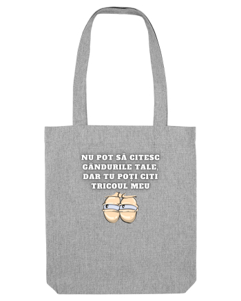 POȚI CITI TRICOUL MEU! Heather Grey