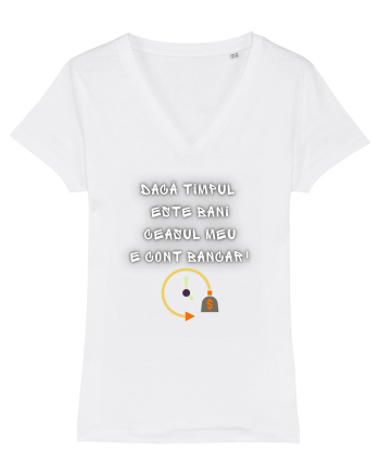 DACĂ TIMPUL ESTE BANI... White