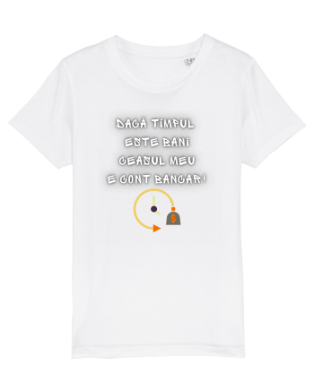 DACĂ TIMPUL ESTE BANI... White