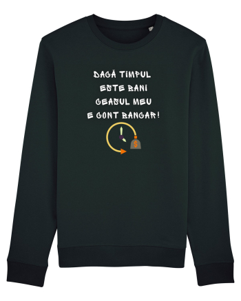 DACĂ TIMPUL ESTE BANI... Black