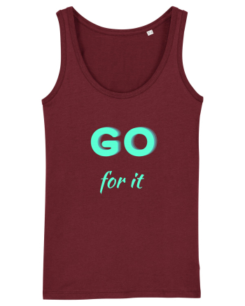 Go for it Burgundy