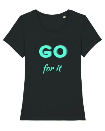 Go for it Black