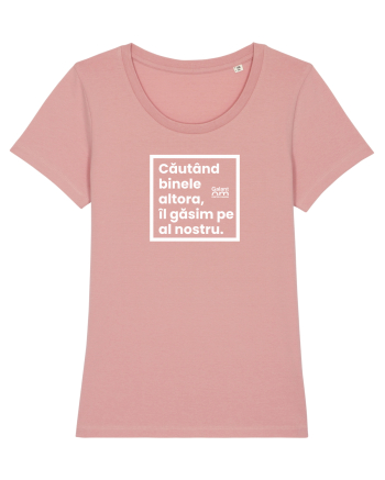Căutând binele altora, îl găsim pe al nostru. Canyon Pink