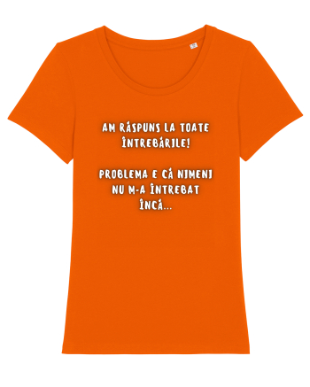 AM RĂSPUNS LA TOATE ÎNTREBĂRILE Bright Orange