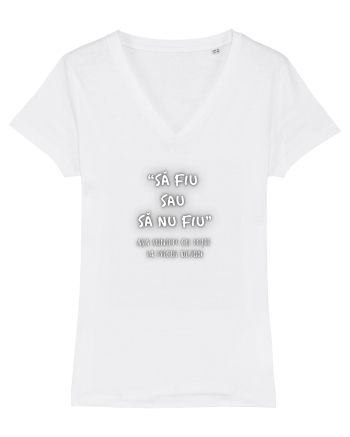 SĂ FIU SAU SĂ NU FIU! White