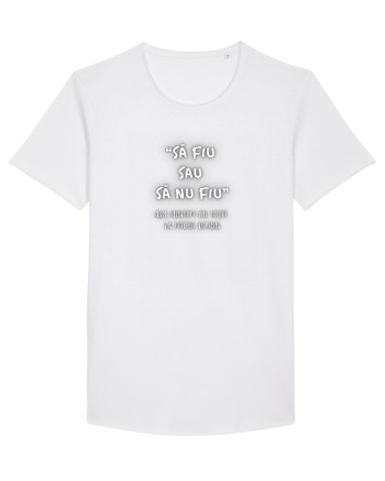 SĂ FIU SAU SĂ NU FIU! White