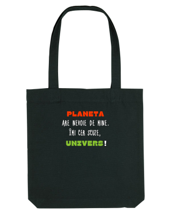 PLANETA ARE NEVOIE DE MINE Black