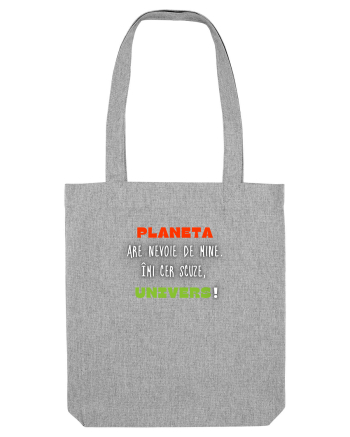 PLANETA ARE NEVOIE DE MINE Heather Grey