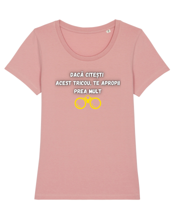 TE APROPII PREA MULT Canyon Pink