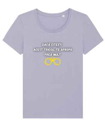 TE APROPII PREA MULT Lavender