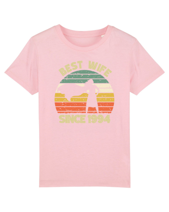 Best wife since 1994 - Cadou aniversar 1994 Cotton Pink