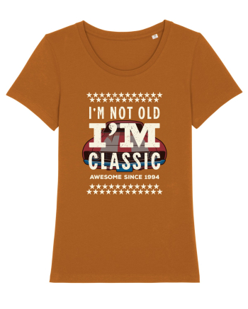 Not old - classic since 1994 - Cadou aniversar 1994 Roasted Orange