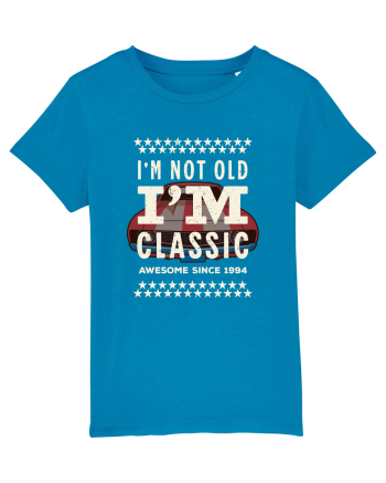 Not old - classic since 1994 - Cadou aniversar 1994 Azur