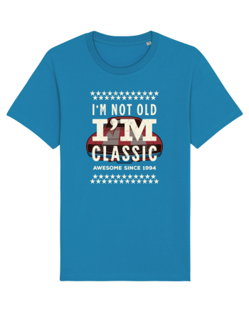Not old - classic since 1994 - Cadou aniversar 1994 Azur