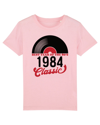 1984 - Best year of the 80s - Cadou aniversar 1984 Cotton Pink
