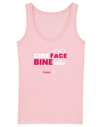 Cine face bine, lumea te vede Cotton Pink