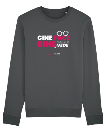 Cine face bine, lumea te vede Anthracite