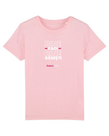 Bine faci Bine gasesti Cotton Pink