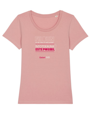 Fii bun de cate ori este posibil Canyon Pink