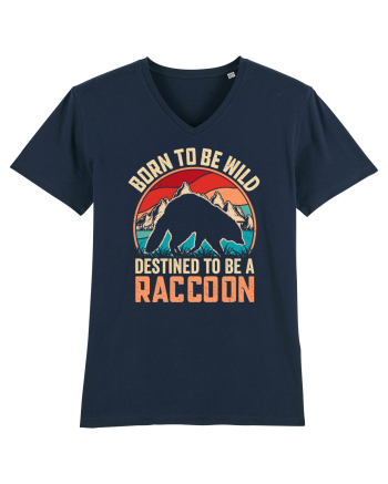 Born to be wild destined to be a raccoon French Navy