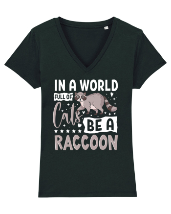In a world full of cats be a raccoon Black