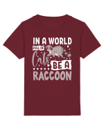 In a world full of cats be a raccoon Tricou mânecă scurtă  Copii Mini Creator